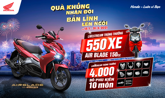 honda-viet-nam-danh-uu-dai-hap-dan-cho-khach-hang-mua-xe-air-blade-150cc-nhan-dip-nam-moi-qua-khung-nhan-doi-ban-linh-len-ngoi-