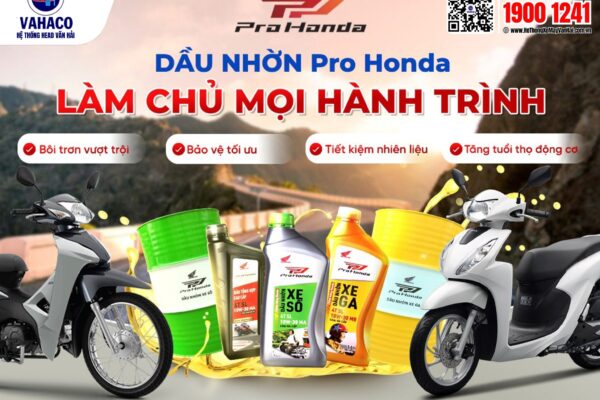 DẦU NHỜN PRO HONDA – LÀM CHỦ MỌI HÀNH TRÌNH