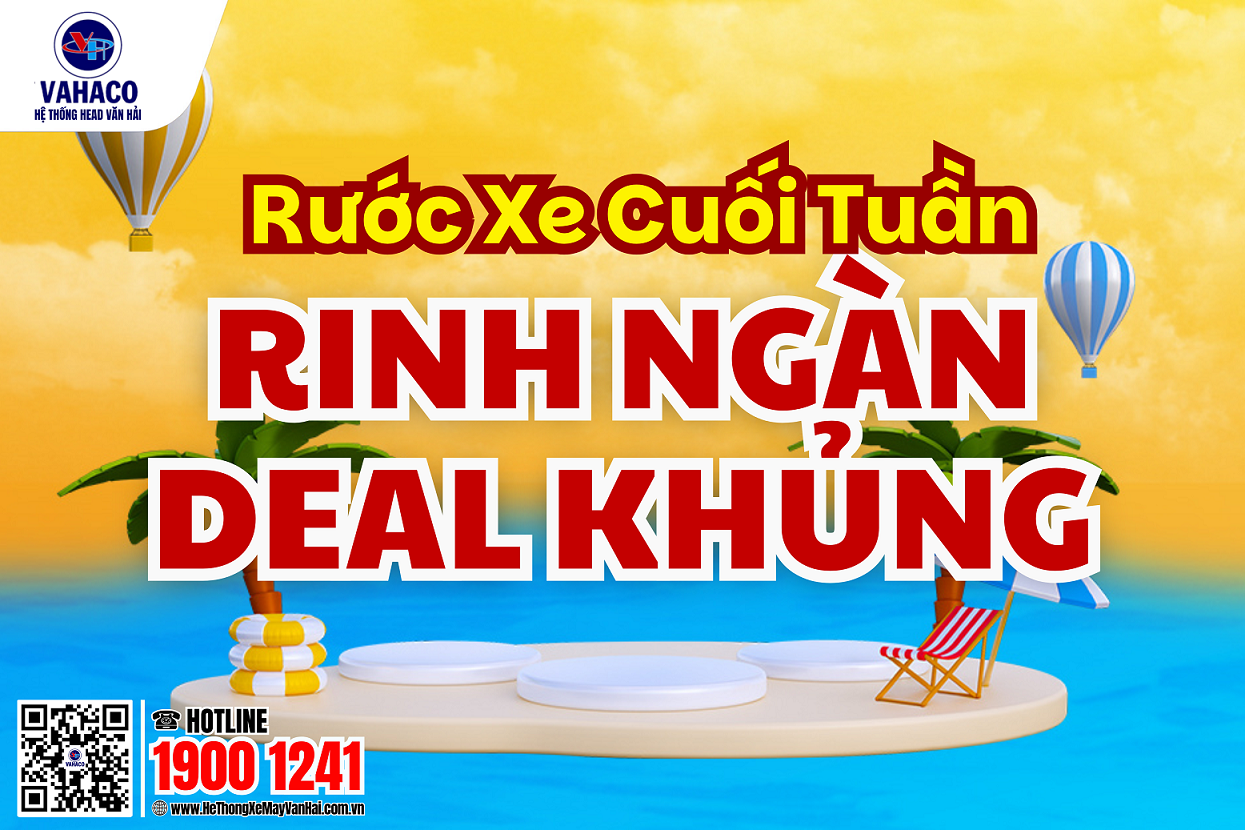CUỐI TUẦN NGÀY TỐT – CHỐT DEAL SIÊU HỜI!!