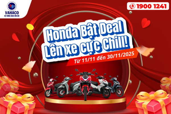 Honda bật DEAL – Lên xe cực Chill