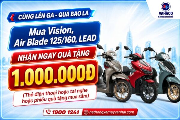 Mua Xe Honda Nhận Quà 1 Triệu Tại HEAD Văn Hải